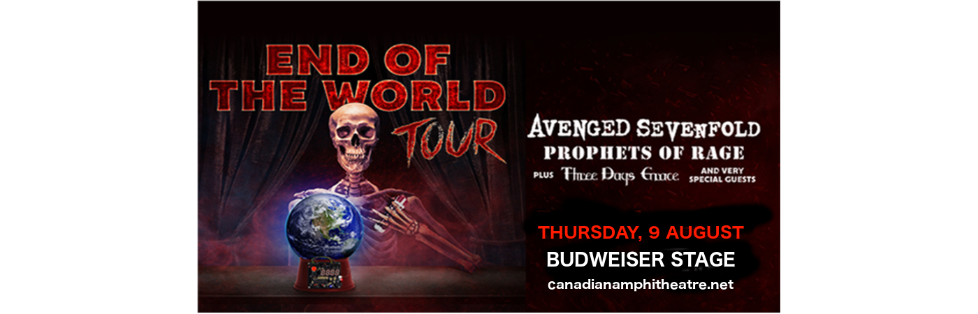 **CANCELLED** End of the World Tour: Avenged Sevenfold, Prophets of Rage & Three Days Grace at Budweiser Stage