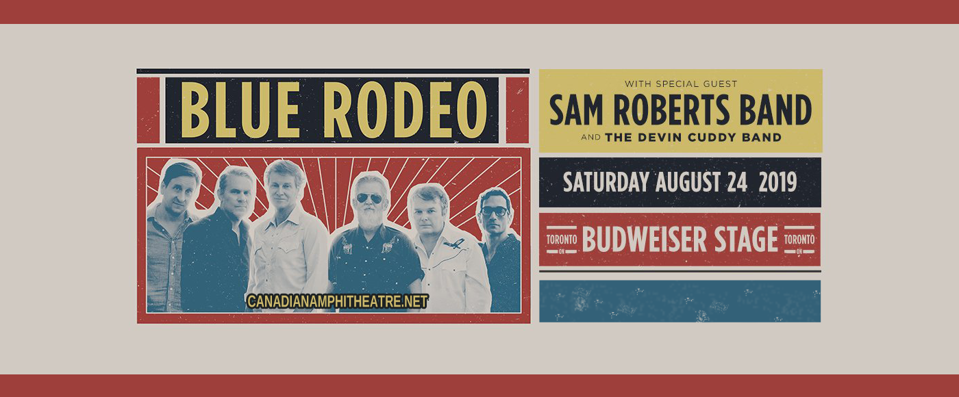 Blue Rodeo, Sam Roberts Band & The Devin Cuddy Band at Budweiser Stage