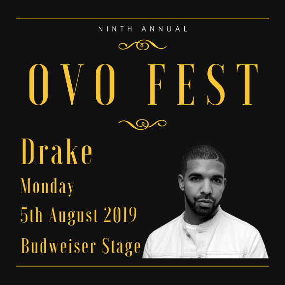 OVO Fest: Drake - Monday at Budweiser Stage