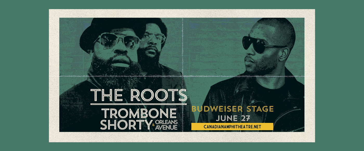 The Roots & Trombone Shorty And Orleans Avenue [CANCELLED] at Budweiser Stage