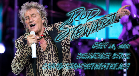 Rod Stewart & Cheap Trick at Budweiser Stage