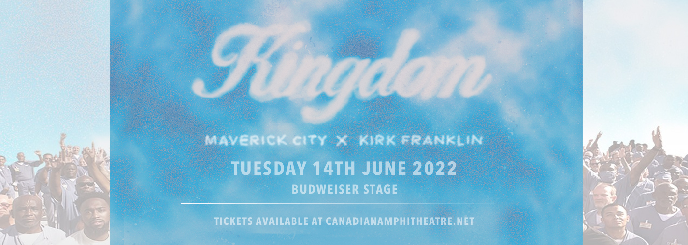 Kingdom Tour: Maverick City Music & Kirk Franklin at Budweiser Stage