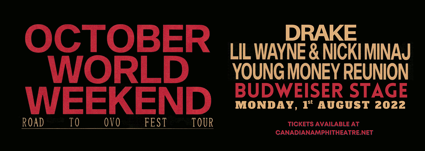 Young Money Reunion: Drake, Lil Wayne & Nicki Minaj at Budweiser Stage