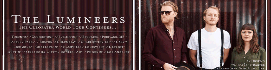 The Lumineers, Langhorne Slim and The Law & Rayland Baxter