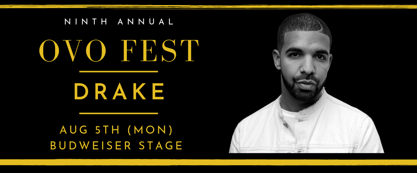 OVO Fest Drake Monday Budweiser Stage