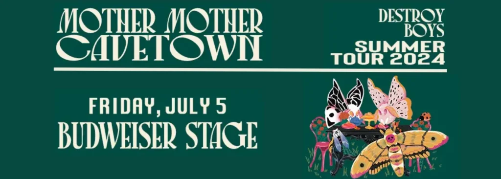 Cavetown & Mother Mother at Budweiser Stage