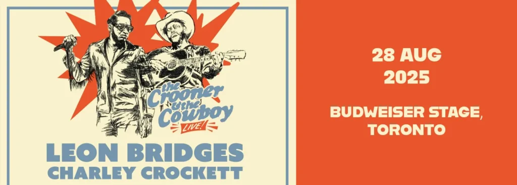 Leon Bridges &  Charley Crockett at Budweiser Stage